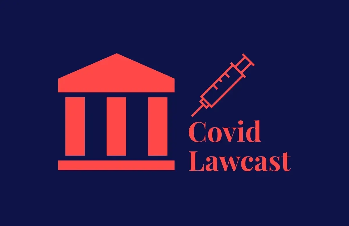 Covid Lawcast