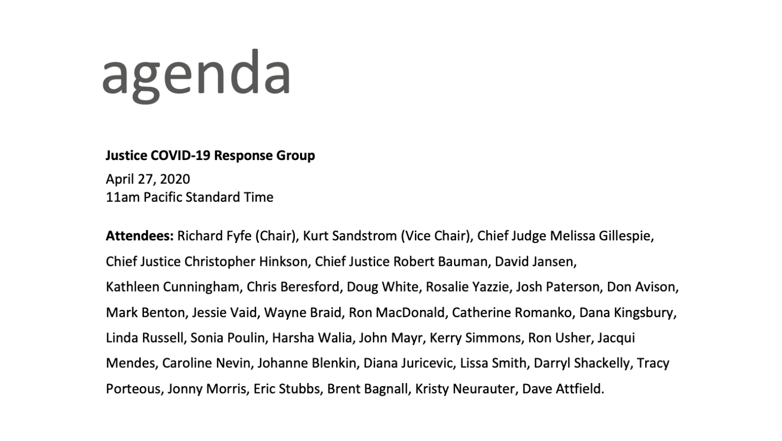 Justice COVID-19 Response Group Meeting Agendas